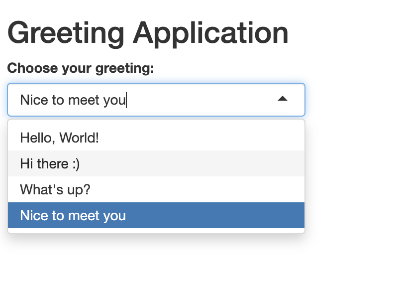 Figure 10. Selecting an option from the interactive greeting app's dropdown menu