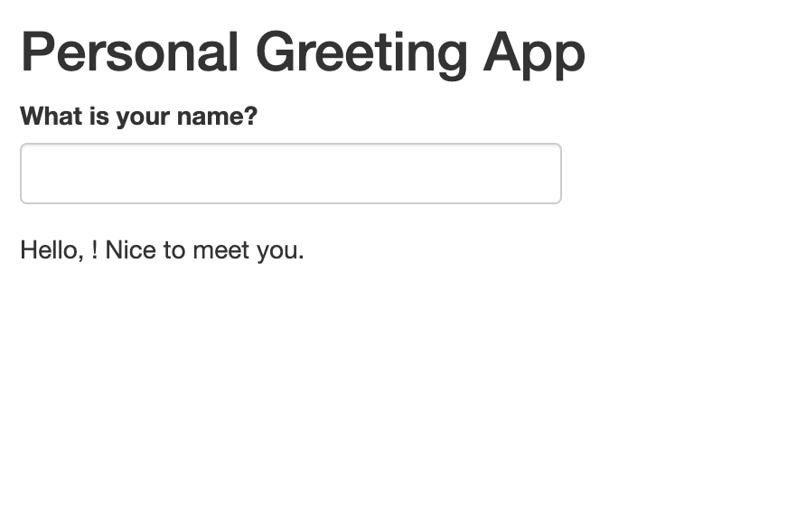 Figure 13. Personal Greeting App