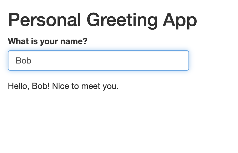 Figure 14. Personal Greeting App Output