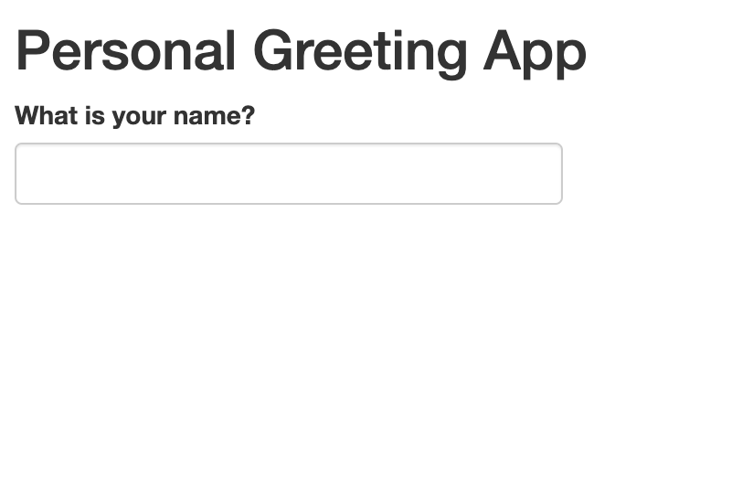 Figure 15. Launching the Revised Personal Greeting App
