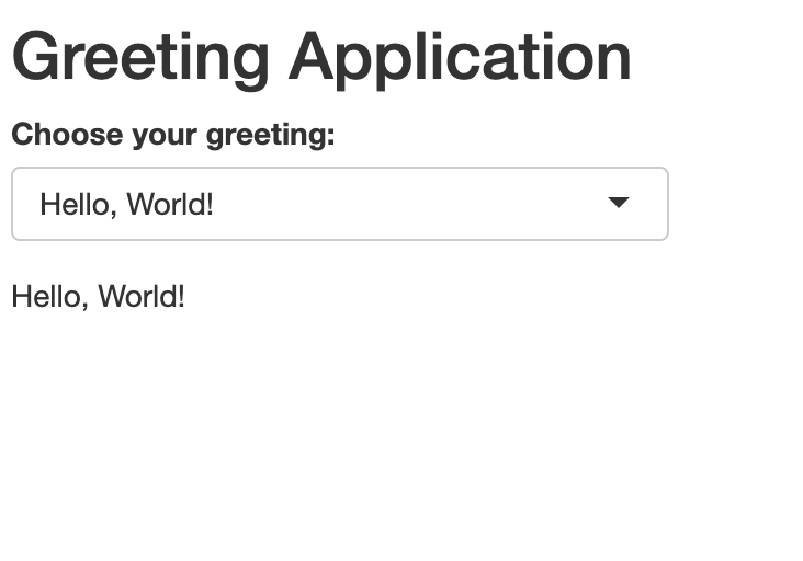 Figure 9. The Interactive Greeting App with dropdown Menu